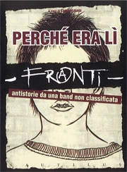 a cura di Cani Bastardi Franti - perché era lì immagine non disponibile