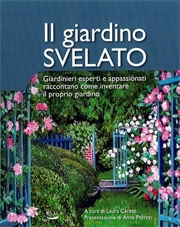 a cura di Laura Caratti Il giardino svelato immagine non disponibile