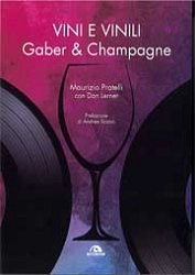 Maurizio Pratelli con Dan Lerner Vini e Vinili - Gaber & Champagne immagine non disponibile