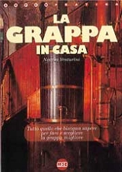 Nestore Venturini La grappa fatta in casa immagine non disponibile