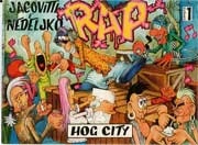 Jacovitti, Nedeljco Jacovitti e Nedeljko RAP - Hog City immagine non disponibile