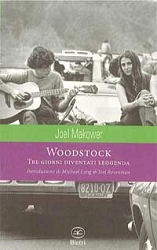 Joel Makover Woodstock - tre giorni diventati leggenda immagine non disponibile