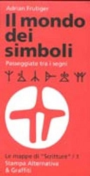 Adrian Frutiger Il mondo dei simboli immagine non disponibile