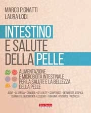 Marco Pignatti, Laura Lodi Intestino e salute della pelle immagine non disponibile