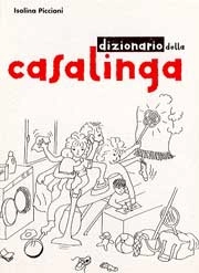 Isolina Piccioni Dizionario della casalinga immagine non disponibile