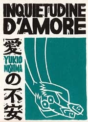 Yukio Mishima Inquietudine d'amore immagine non disponibile