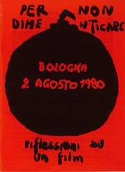 Stampa Alternativa, Polygram Video Per non dimenticare Bologna 2 Agosto 1980 immagine non disponibile