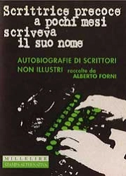 Alberto Forni - Scrittrice precoce a pochi mesi scriveva il suo nome