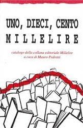 Mauro Pedretti Uno, dieci, cento Millelire immagine non disponibile