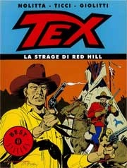 Gido Nolitta, Giovanni Ricci, Alberto Giolitti Tex - la strage di Red Hill immagine non disponibile