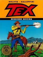 Guido Nolitta, Aurelio Galleppini Tex - missione suicida immagine non disponibile