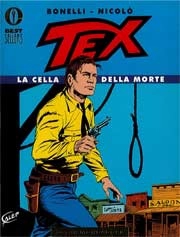 Gianluigi Bonelli, Erio Nicolò - Tex - la cella della morte