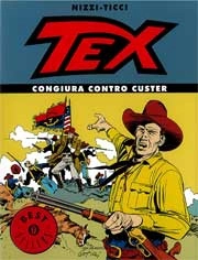 Claudio Nizzi, Giovanni Ticci Tex -congiura contro Custer immagine non disponibile