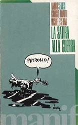 Mauro Senesi, Giorgio Boatti, Michele Serra La satira alla guerra immagine non disponibile