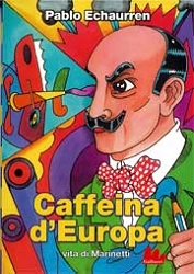 Pablo Echaurren Caffeina d'Europa immagine non disponibile