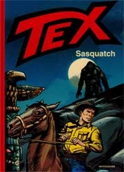 Gianluigi Bonelli, Aurelio Galeppini Tex - Sasquatch immagine non disponibile