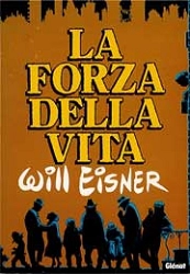 Will Eisner La forza della vita immagine non disponibile