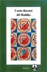 a cura G. De Lorenzo I sette discorsi del Buddha immagine non disponibile