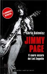 Chris Salewicz Jimmy Page - il cuore oscuro dei Led Zeppelin immagine non disponibile