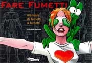 Davide Toffolo Fare fumetti - manuale di fumetti a fumetti immagine non disponibile