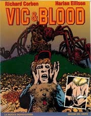 Richard Corben, Harlan Ellison Vic & Blood immagine non disponibile