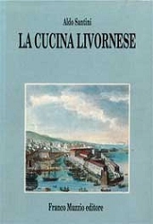 Aldo santini - La cucina livornese