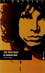 Marco denti Jim Morrison - an American rebel immagine non disponibile