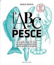 Mario Grazia L'ABC del pesce immagine non disponibile