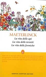 Maurice Maeterlinck La vita delle api, la vita delle termiti, la vita delle formiche immagine non disponibile