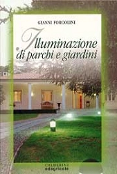 Gianni Forcolini Illuminazione di parchi e giardini immagine non disponibile