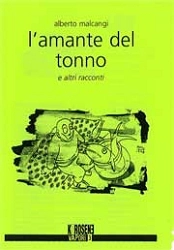 Alberto Malcangi L'amante del tonno immagine non disponibile