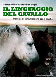 Sharon Wilsie, Gretchen Vogel - Il linguaggio dei cavalli