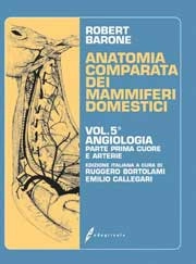 Robert Barone Anatomia comparata dei mammiferi domestici. Volume 5 - parte prima Angiologia immagine non disponibile