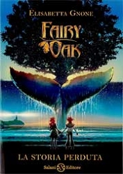 Elisabetta Gnone Fairy Oak - la storia perduta immagine non disponibile