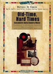 Mariano De Simone Old-Time, Hard Times canzoniere della country music immagine non disponibile