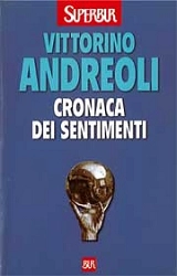 Vittorino Andreoli - Cronaca dei sentimenti