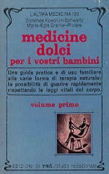 Dorothée Koechlin-Schwartz, Marie-Eglé Granier-Rivière Medicine dolci per i vostri bambini immagine non disponibile