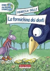 Rebecca Gelli La formichina dei denti immagine non disponibile