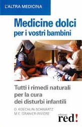 Dorothée Koechlin-Schwartz, Marie-Eglé Granier-Rivière Medicine dolci per i vostri bambini immagine non disponibile