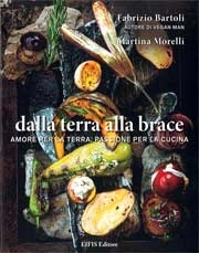 Fabrizio Bartoli, Martina Morelli Dalla terra alla brace immagine non disponibile