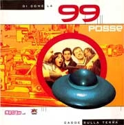 99 Posse Di come la 99 Posse cadde sulla terra immagine non disponibile