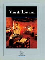 a.a.v.v. Vini di Toscana immagine non disponibile