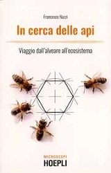 Francesco Nazzi In cerca delle api immagine non disponibile