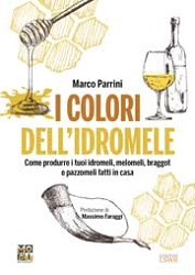 Marco Parrini I colori dell'idromele immagine non disponibile