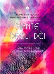 Richard Evans Schultes, Albert Hofmann, Christian Ratsch Piante degli Dèi immagine non disponibile