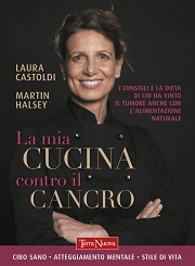  Laura Castoldi, Martin Halsey La mia cucina contro il cancro. immagine non disponibile