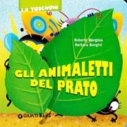 Roberto Morgese, Barbara Bongini Gli animaletti del prato immagine non disponibile