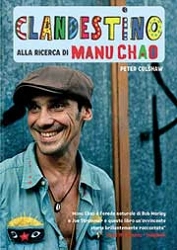 Peter Culshaw Clandestino - alla ricerca di Manu Chao immagine non disponibile