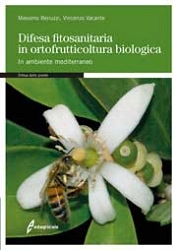 Massimo Benuzzi, Vincenzo Vacante Difesa fitosanitaria in ortofrutticoltura biologica immagine non disponibile