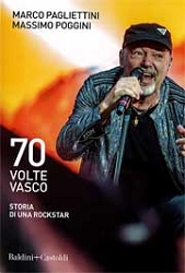 Marco Pagliettini, Massimo Poggini 70 volte Vasco - storia di una rockstar immagine non disponibile